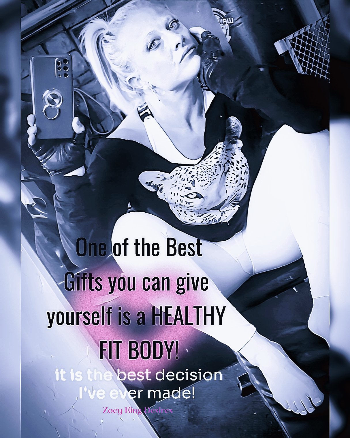 "A bold, dramatic black and white photograph of Zoey King in an elegant, structured pose against a dark studio background. Graphic typography is overlaid on the image reading, 'One of the best gifts you can give yourself is a HEALTHY FIT BODY! It is the best decision I’ve ever made!' "